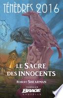 Ténèbres 2016, T1 : Le Sacre des innocents