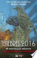 Ténèbres 2016, T1 : Ténèbres 2016