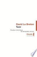 Tenir : Douleur chronique et réinvention de soi