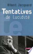 Tentatives de lucidité
