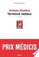 Terminus radieux - Prix Médicis 2014
