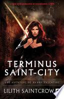 Terminus Saint-City - Une aventure de Danny Valentine