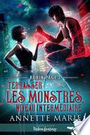 Terrasser les monstres, niveau intermédiaire