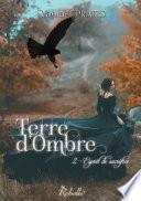 Terre d'ombre, Tome 2