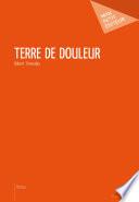 Terre de douleur