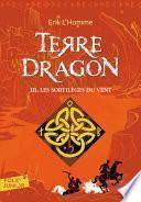 Terre-Dragon (Tome 3) - Les sortilèges du vent