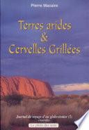 Terres arides & cervelles grillées