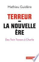 Terreur. La nouvelle ère