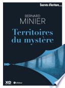 Territoires du mystère - Les secrets d'écriture de Bernard Minier