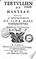 Tertullien. Du Manteau... [paraphrase] par le sieur de Titreville