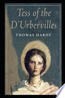 Tess of the D'Urbervilles By Thomas Hardy The New Fully Annotated Edition