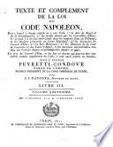Texte et complement de la loi ou Code Napoleon ...