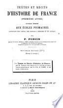 Textes et recits d'histoire de france (premie're anne'e) ouvrage destine' aux e'coles primaires [...!