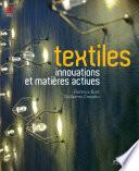 Textiles, innovations et matières actives