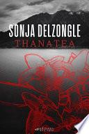 Thanatea