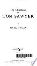 THE ADVENTRUES OF TOM SAWYER