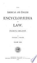 The American and English Encyclopedia of Law