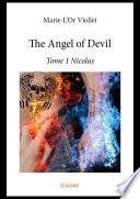The Angel of Devil - Tome 1 Nicolas