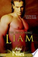 The Awakening: Liam