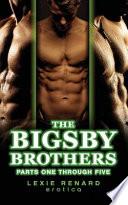 The Bigsby Brothers - Parts 1 - 5