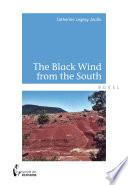 The Black Wind from the South