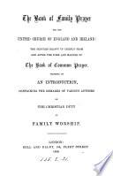 The book of family prayer for the united Church of England and Ireland