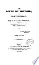 The book of the boudoir. Le livre du boudoir ... Traduit ... par A. J. B. Defauconpret