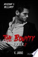 The Bounty Fuckers, mission 3 : Bellamy