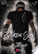 The Broken Soul