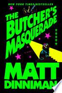 The Butcher's Masquerade