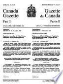 The Canada Gazette, Part II.