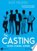 The casting (intégrale)