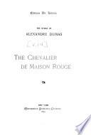 The Chevalier de Maison Rouge