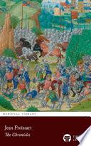 The Chronicles of Jean Froissart (Illustrated)