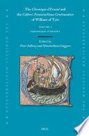 The Chronique d’Ernoul and the Colbert-Fontainebleau Continuation of William of Tyre (Volume 1)