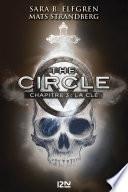 The Circle - chapitre 3 : La clé
