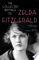 The Collected Writings of Zelda Fitzgerald