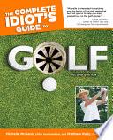 The Complete Idiot's Guide to Golf, 2nd Edition