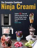 The Complete Ninja Creami Cookbook