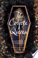 The Corpse Queen