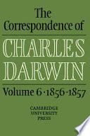 The Correspondence of Charles Darwin: Volume 6, 1856-1857