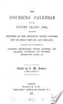 The Coursing calendar, ed. by 'Stonehenge'.