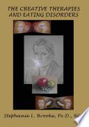 The Creative Therapies and Eating Disorders
