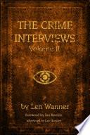 The Crime Interviews: Volume Two