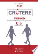 The CRITERE Method for Improved Conflict Management