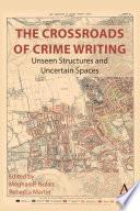 The Crossroads of Crime Writing