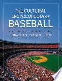 The Cultural Encyclopedia of Baseball, 2d ed.