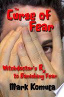 The Curse of Fear