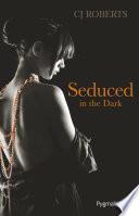 The dark duet (Tome 2) - Seduced in the Dark