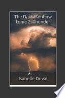 The Dark Rainbow tome 2